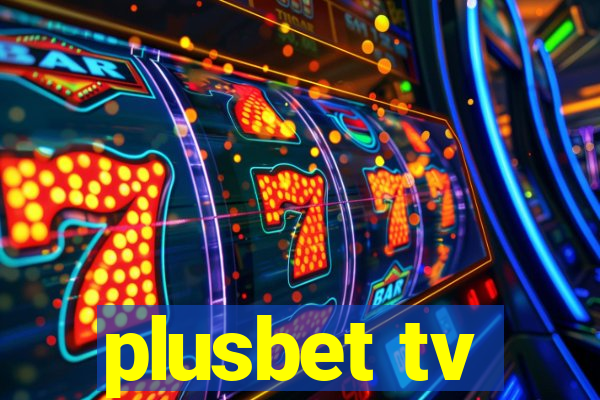 plusbet tv